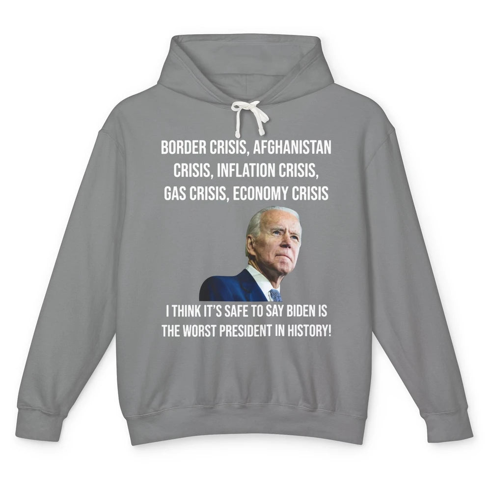 Joe Biden Worst President In History Anti Biden US Crisis Unisex Lightweight Hoodie