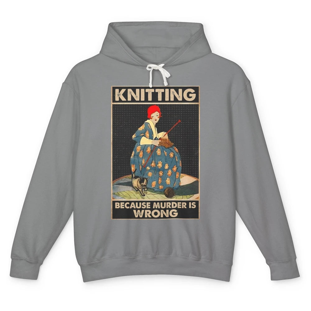 Vintage Knitting Lady Knit Because Murder is Wrong Yarning Unisex Lightweight Hoodie