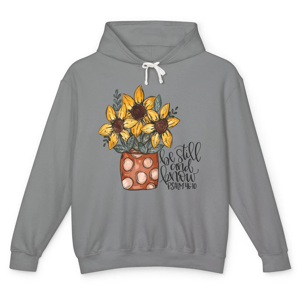 Sunflower Christian Be Still And Know Bible Verse Hand Draw Unisex Lightweight Hoodie