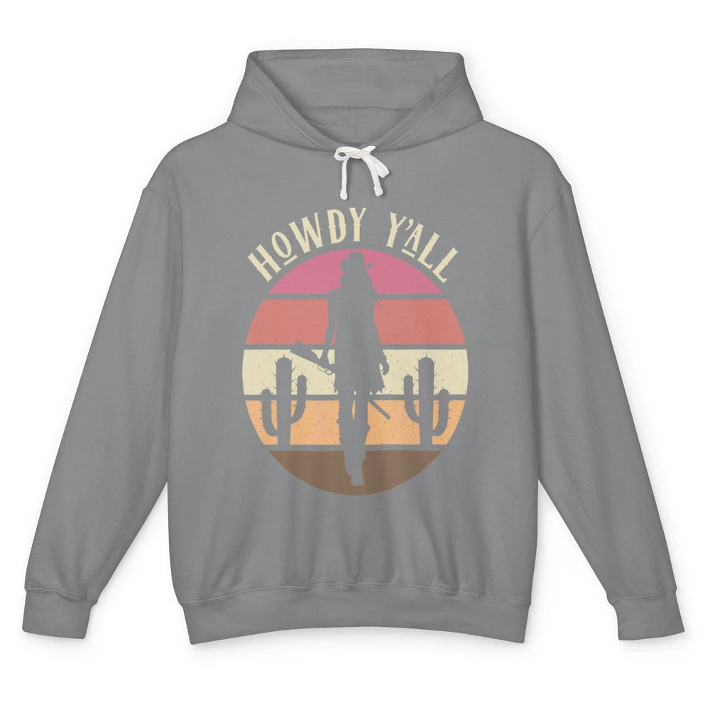 Retro Cowgirl Howdy Y'all Cactus Rodeo Cowboy Western Texas Unisex Lightweight Hoodie