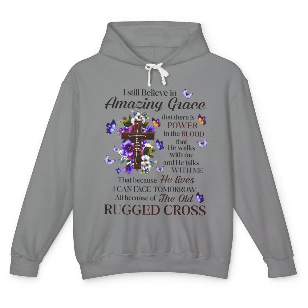 Retro Christian Jesus Cross I Still Believe In Amazing Grace Unisex Lightweight Hoodie