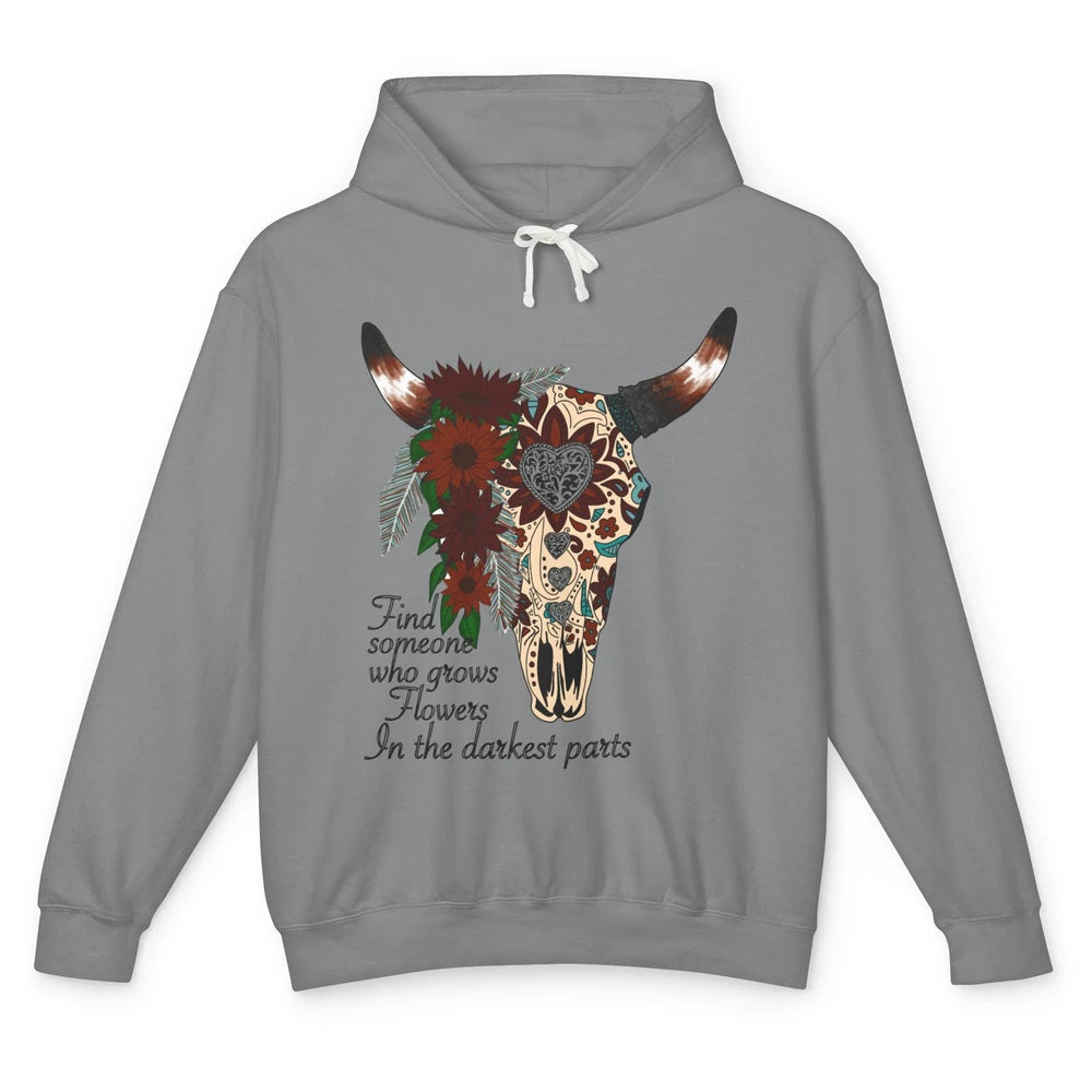 Boho Bull Skull Find Someone Who Grow Flower Western Country Unisex Lightweight Hoodie