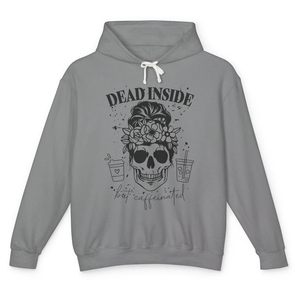 Funny Messy Bun Skull Dead Inside But Caffeinated Halloween Unisex Lightweight Hoodie