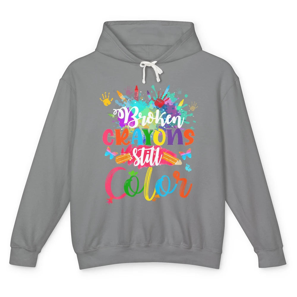 Hand Broken Crayons Still Color Suicide Prevention Awareness Unisex Lightweight Hoodie