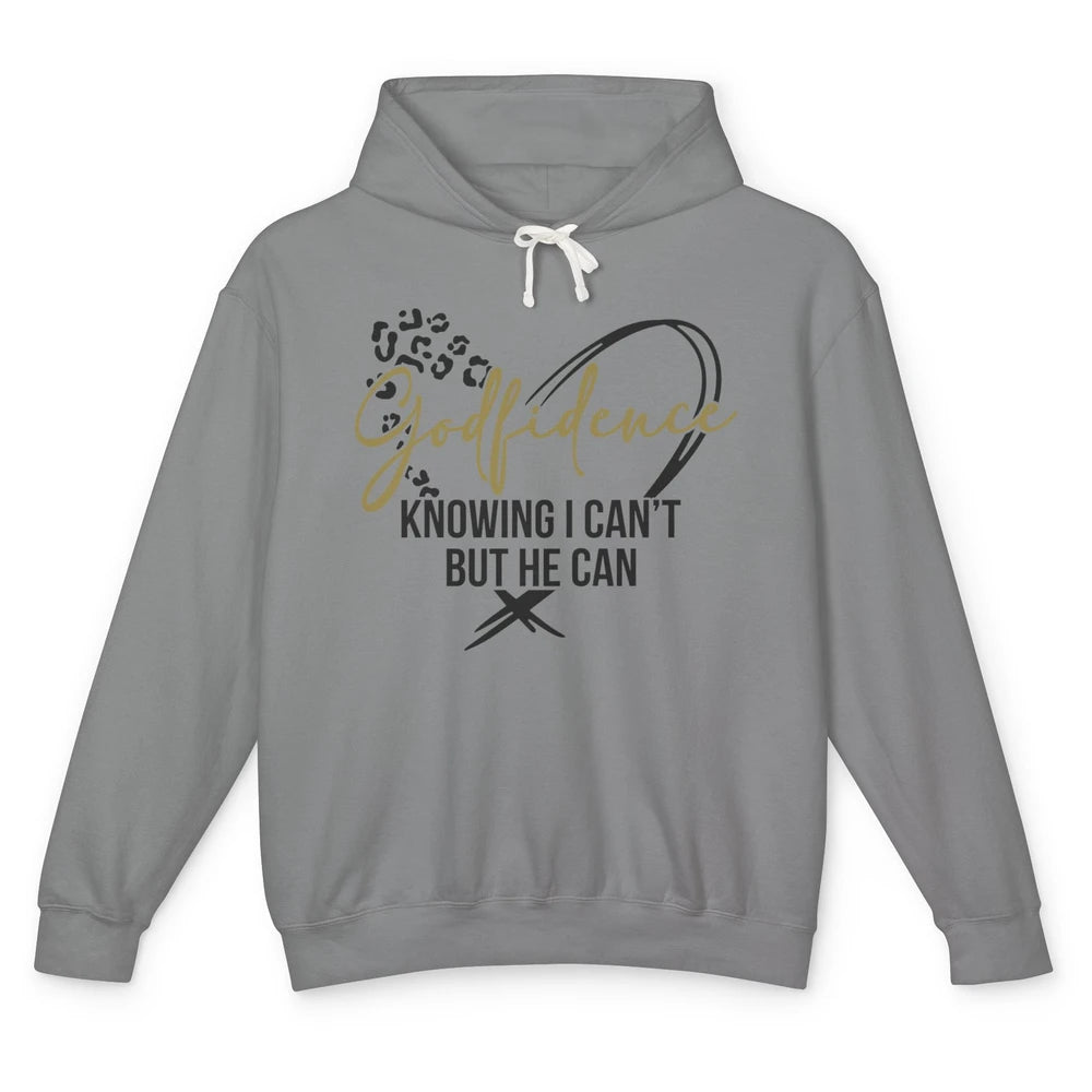 Christian God Fidence Know I Can't But He Can Inspirational Unisex Lightweight Hoodie