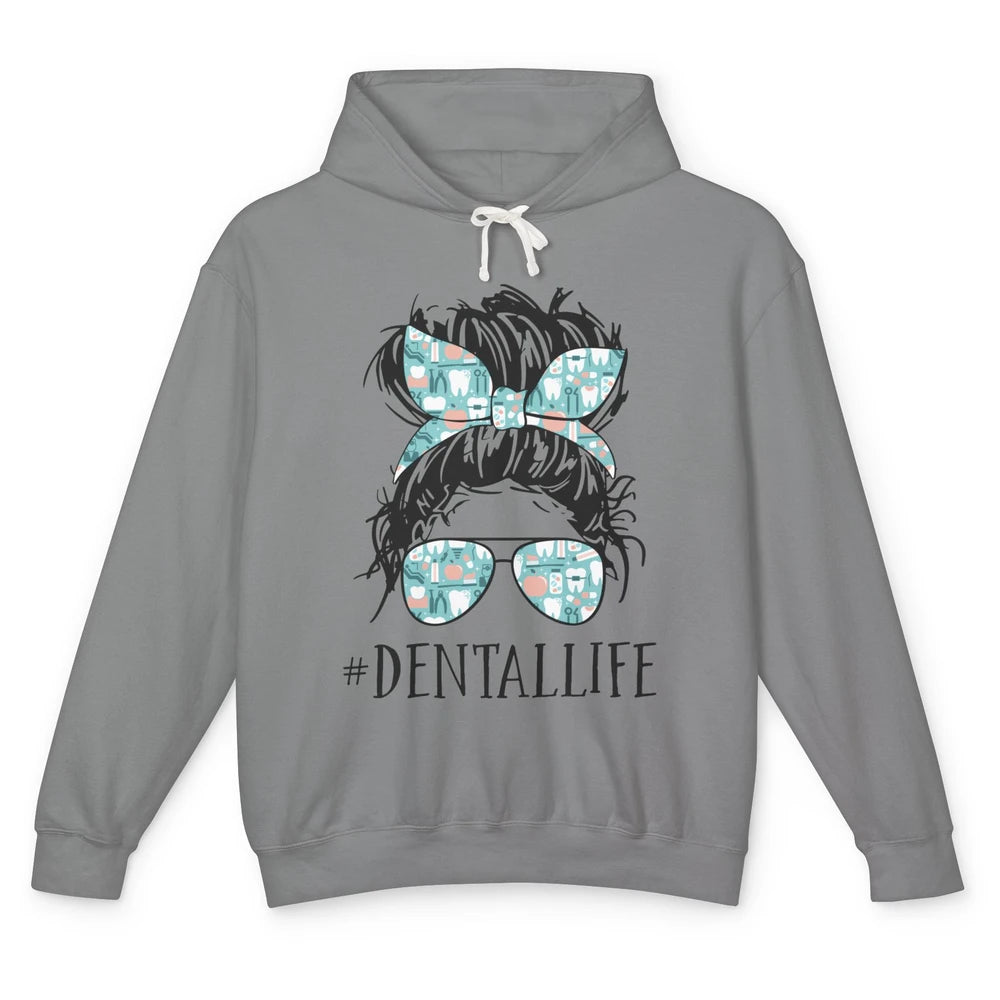 Retro Dentist Gift Dental Life Messy Bun Hair Sunglasses Unisex Lightweight Hoodie