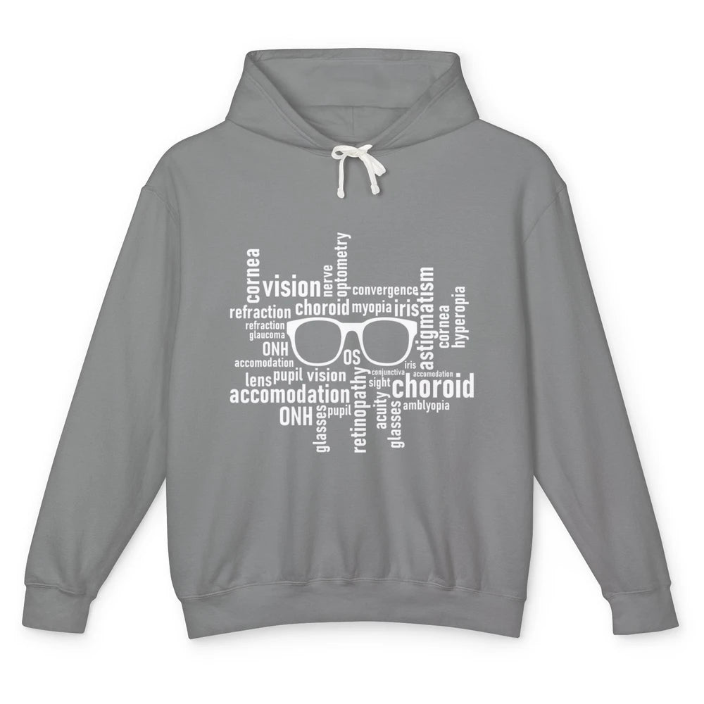 Optometry Eyeglasses Optometrist Optician Life Ophthalmology Unisex Lightweight Hoodie