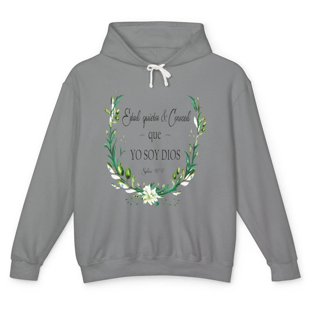 Floral Spanish Bible Verse Estad Quietos Conoced Yo Soy Dios Unisex Lightweight Hoodie