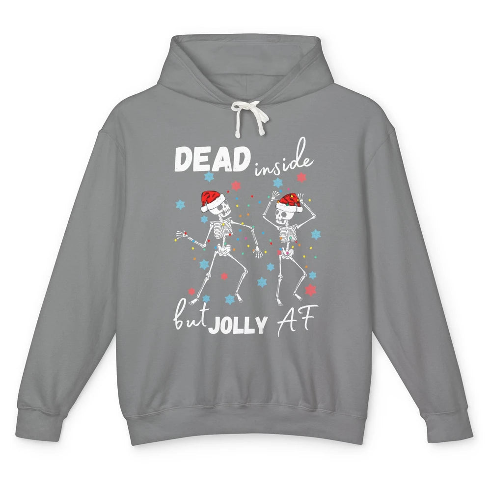 Dancing Skeleton Dead Inside But Jolly AF Christmas Costume Unisex Lightweight Hoodie