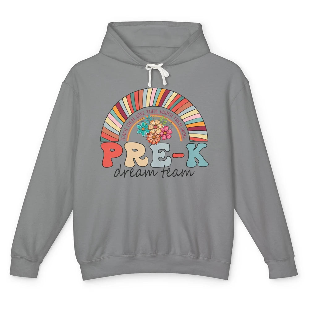 Pre-K Dream Team Rainbow Kinder Pre-K Teacher Back to School Unisex Lightweight Hoodie