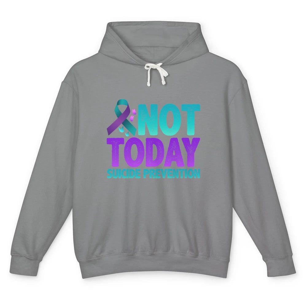 Not Today Ribbon Support Warrior Suicide Prevention Month Unisex Lightweight Hoodie