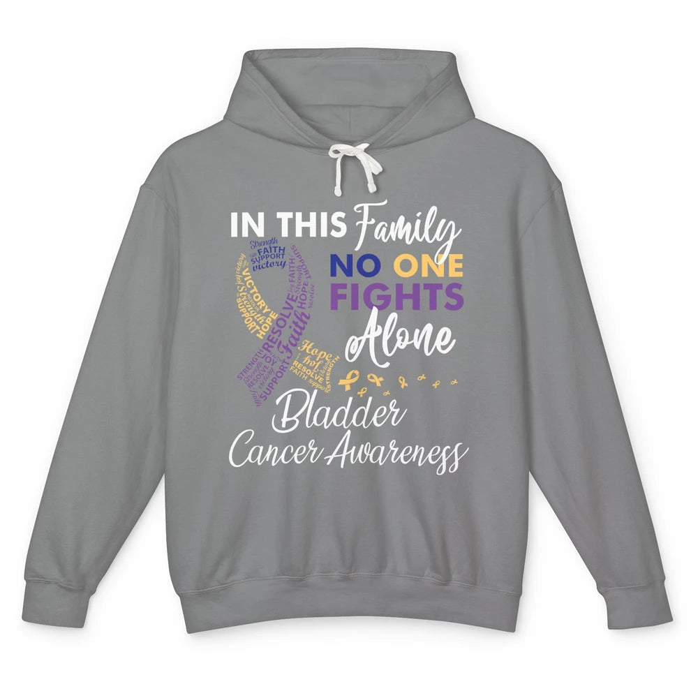 Bladder Cancer Awareness In This Family No One Fight Alone Unisex Lightweight Hoodie