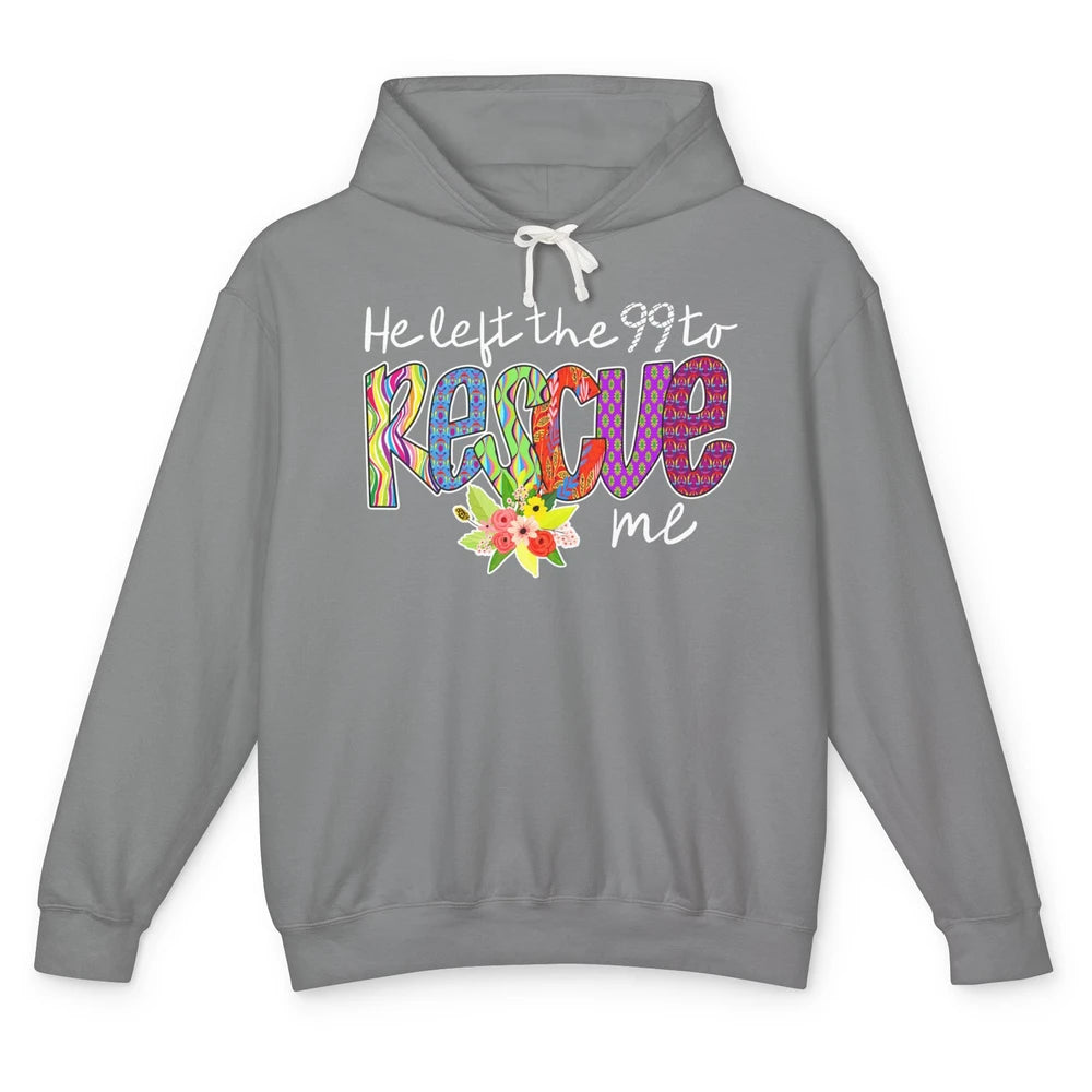 Floral He Left The 99 Rescue Me Christian Jesus Retro Bible Unisex Lightweight Hoodie