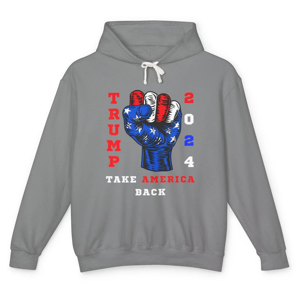 Take America Back 2024 Funny Vote Trump Republicans Vote Unisex Lightweight Hoodie