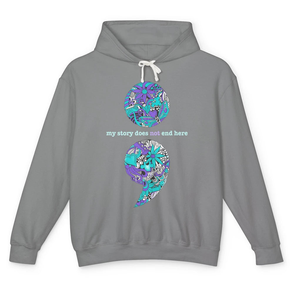 Semicolon Suicide Awareness Suicide Prevention Teal Purple Unisex Lightweight Hoodie