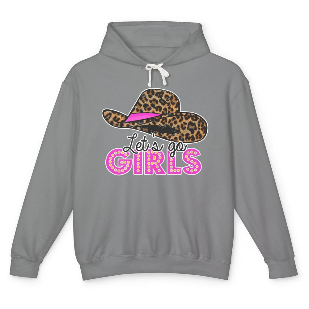 Vintage Leopard Cowgirl Hat Let's Go Girls Western Country Unisex Lightweight Hoodie