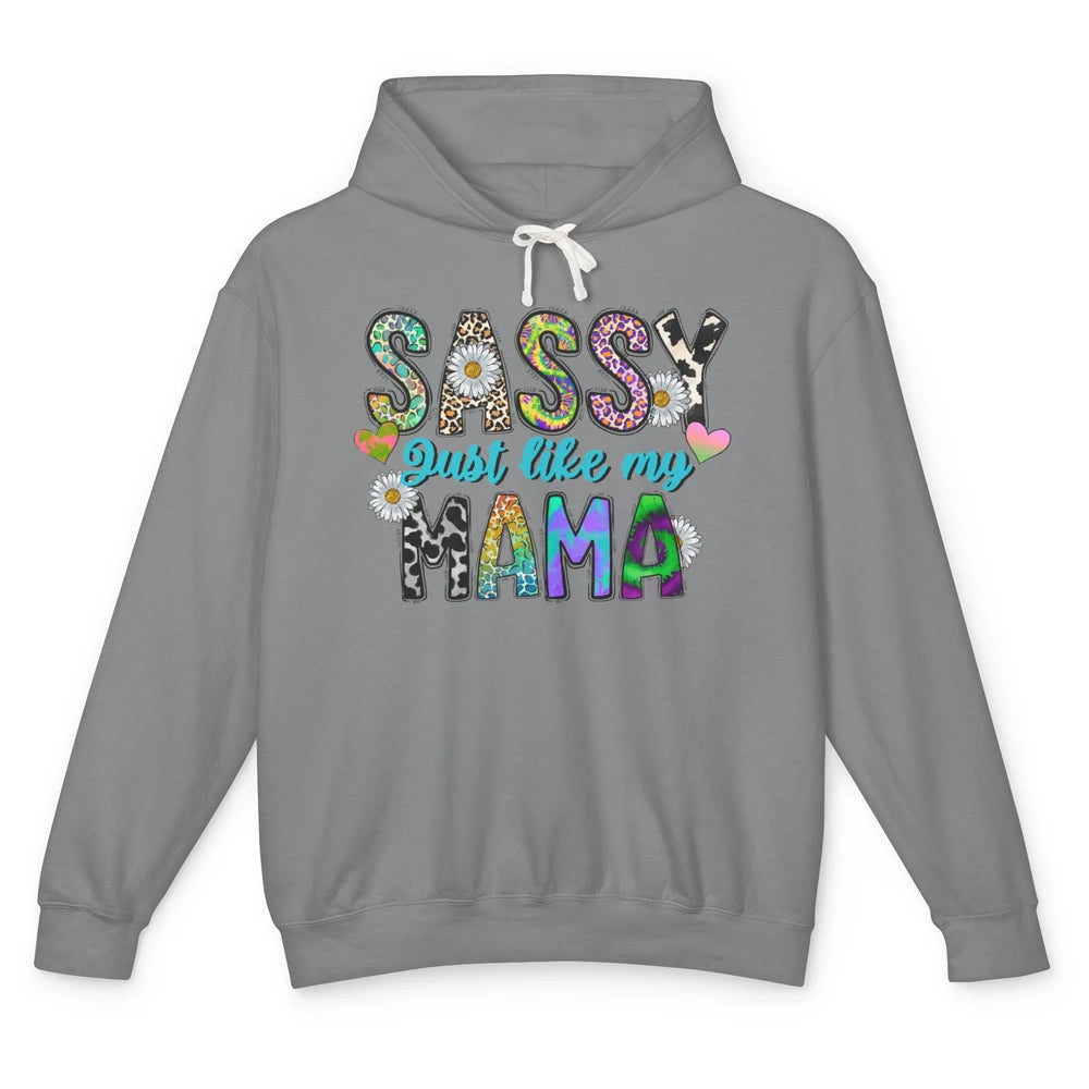 Leopard Daisy Sassy Just Like My Mama Funny Western Mama Unisex Lightweight Hoodie