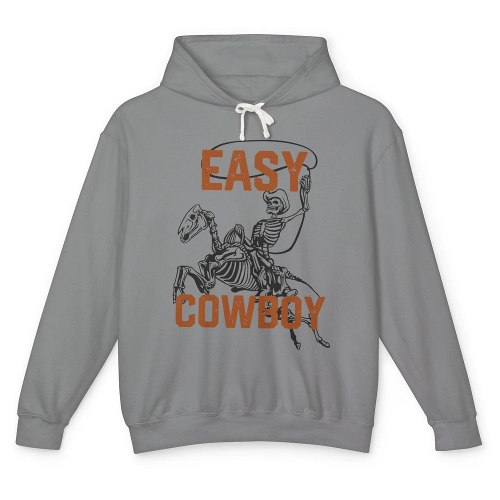 Easy Cowboy Skeleton Retro Boho Western Country Cowgirl Gift Unisex Lightweight Hoodie