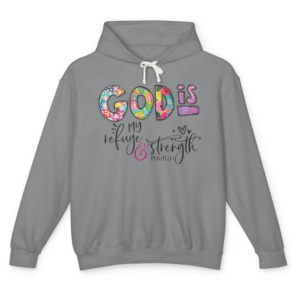 Floral Christian God Is My Refuge And Strength Bible Verse Unisex Lightweight Hoodie