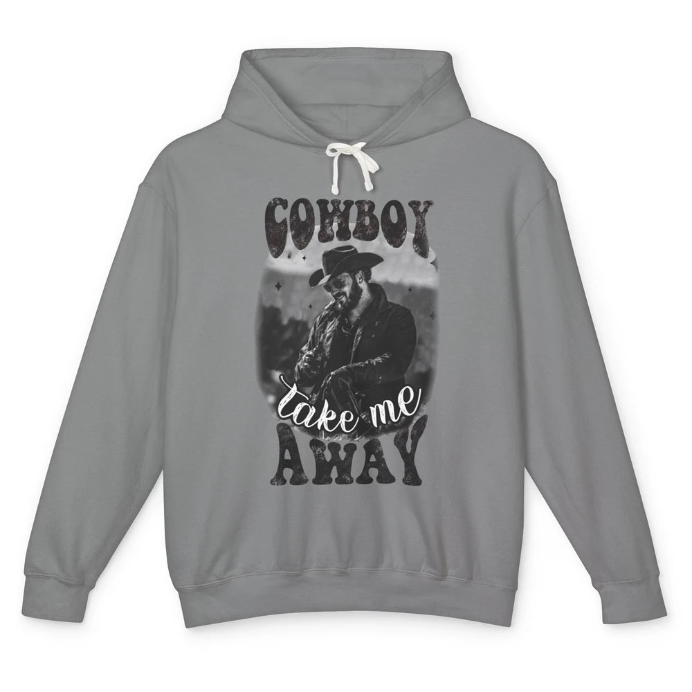 Retro Cowboy Take Me Away Western Country Music Cowboy Gift Unisex Lightweight Hoodie