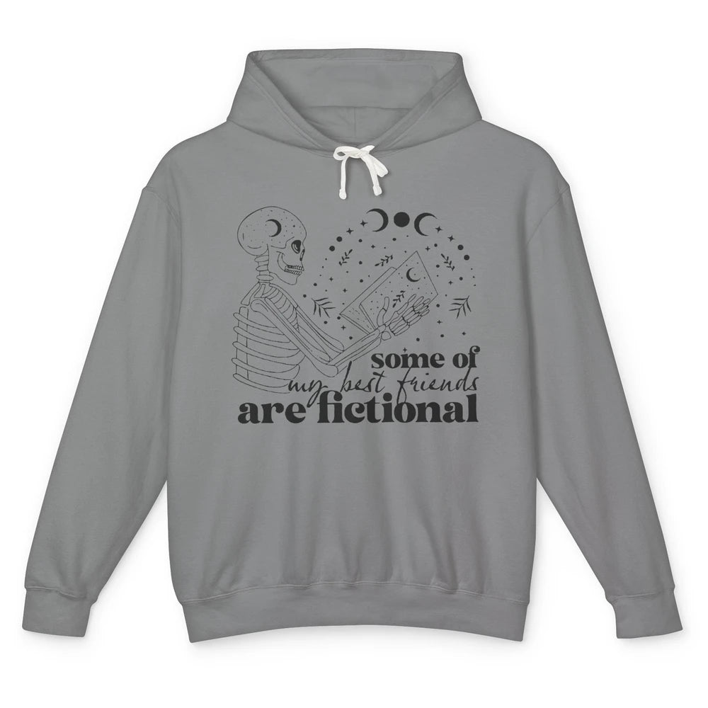 Some of My Best Friends Are Fictional Skeleton Book Lovers Unisex Lightweight Hoodie