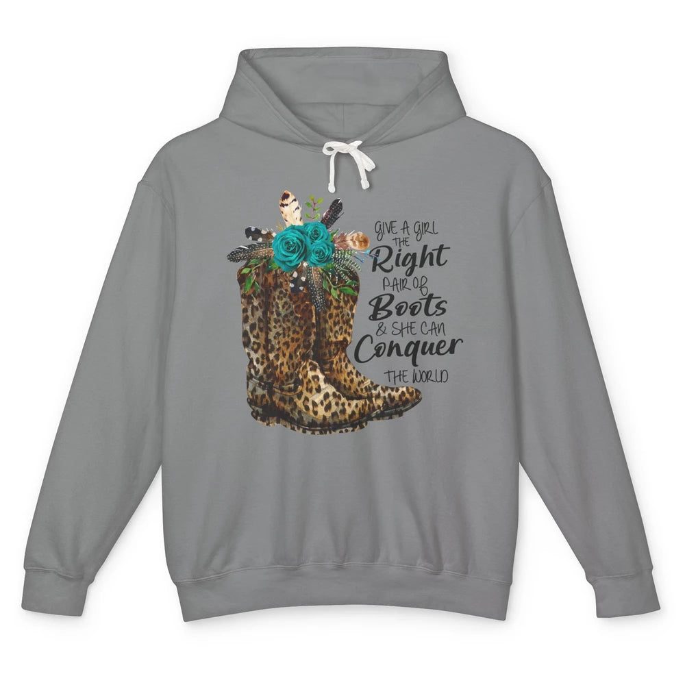 Western Cowgirl Give A Girl Right Pair Of Boots Cowboy Boots Unisex Lightweight Hoodie