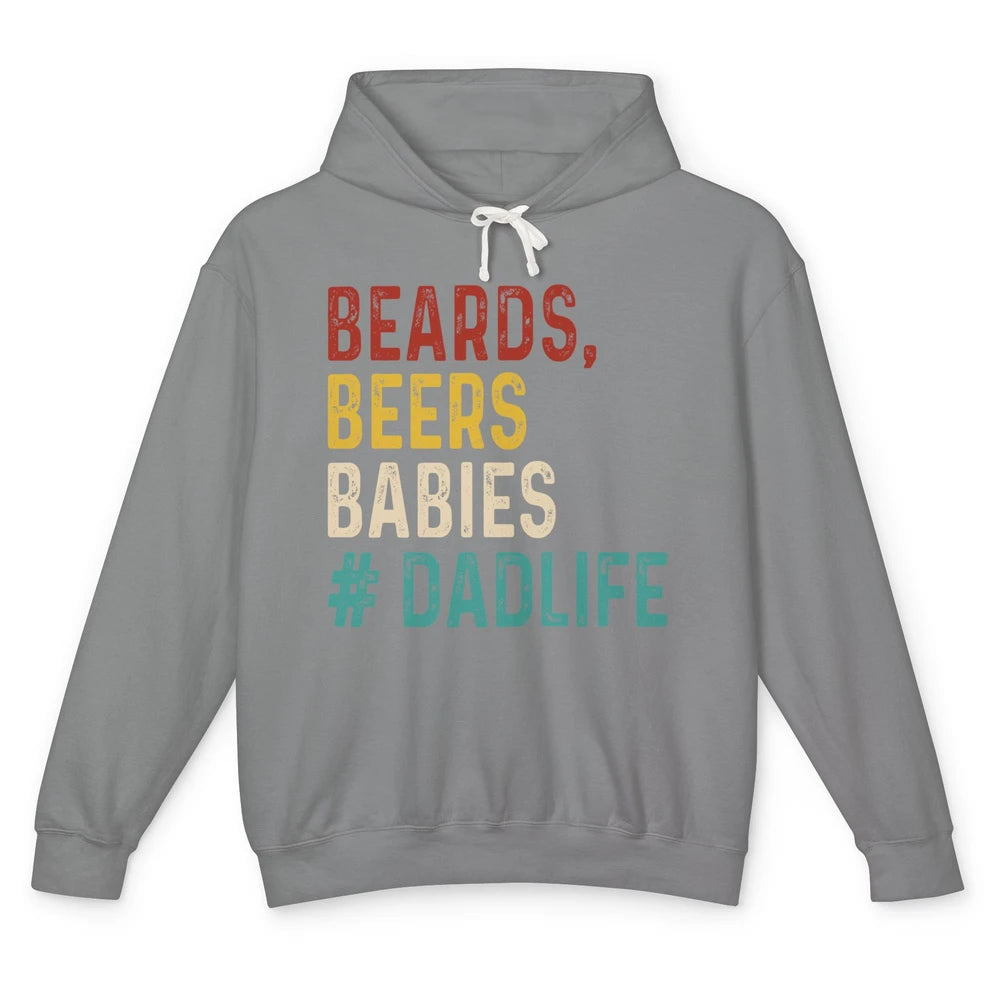 Retro Funny Beards Beers Babies Dad Life Fathers Day Gift Unisex Lightweight Hoodie