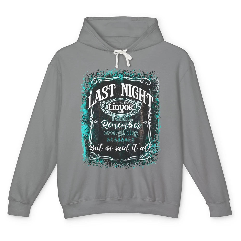 Retro Desert Cow Skull Last Night We Let Liquor Talk Western Unisex Lightweight Hoodie