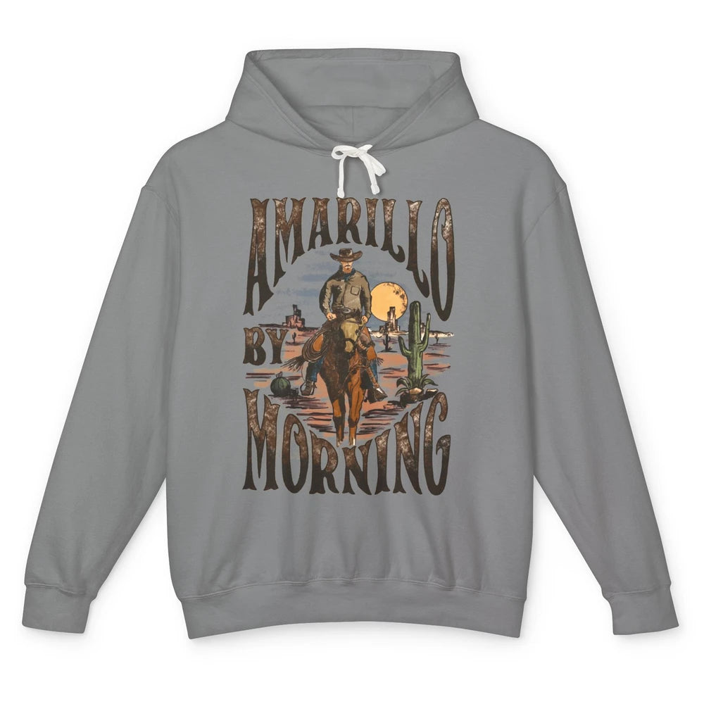 Amarillo By Morning Western Country Music Texas Cowboy Gift Unisex Lightweight Hoodie