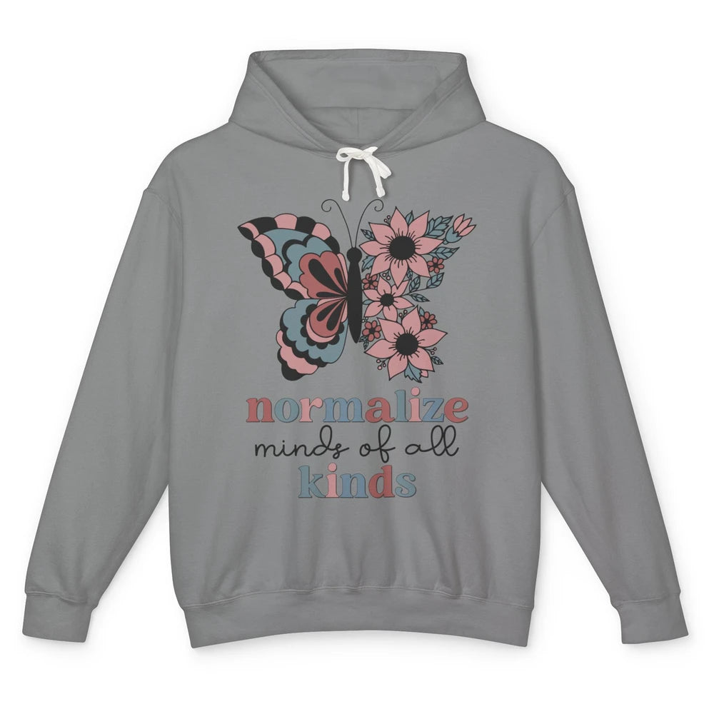 Normalize Minds Of All Kinds Sped Teacher Floral Butterfly Unisex Lightweight Hoodie