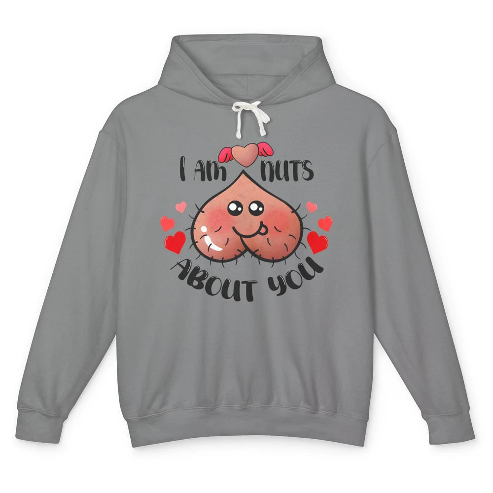 Funny Ball I'm Nut About You Happy Valentine Day Anniversary Unisex Lightweight Hoodie