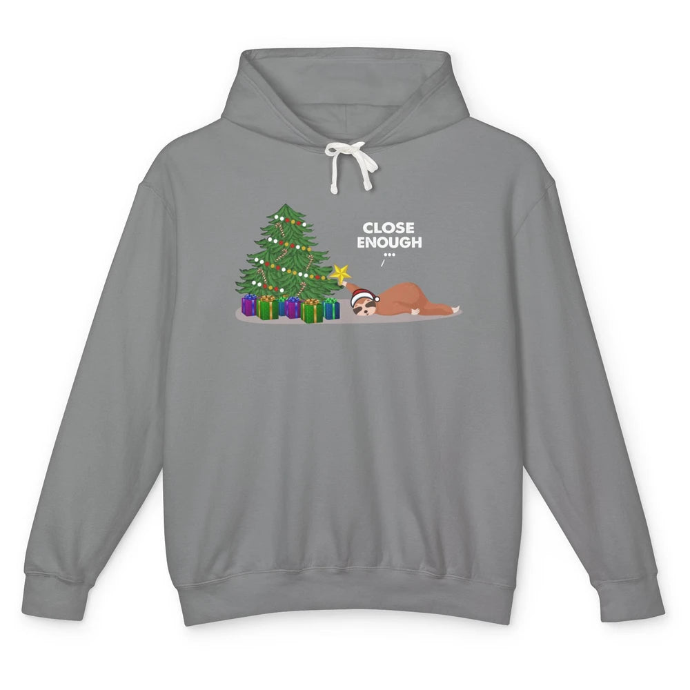 Funny Sloth Sleeping Christmas Tree Close Enough Christmas Unisex Lightweight Hoodie