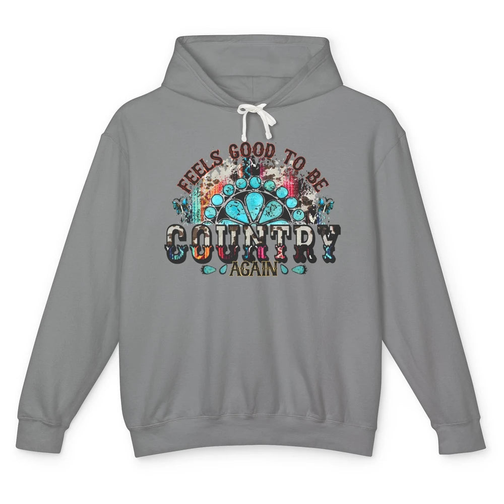 Retro Turquoise Feel Good To Be Country Again Western Girl Unisex Lightweight Hoodie