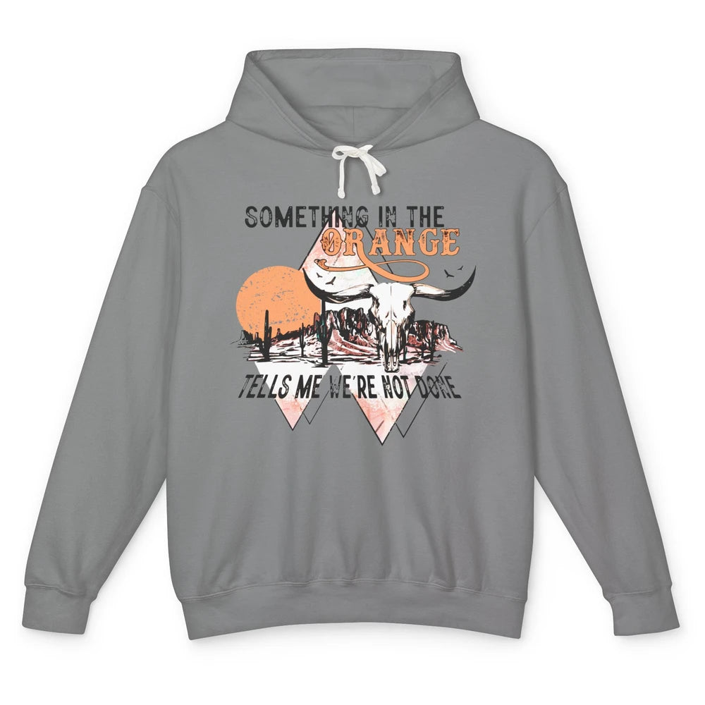 Desert Bull Skull Something In The Orange Western Country Unisex Lightweight Hoodie