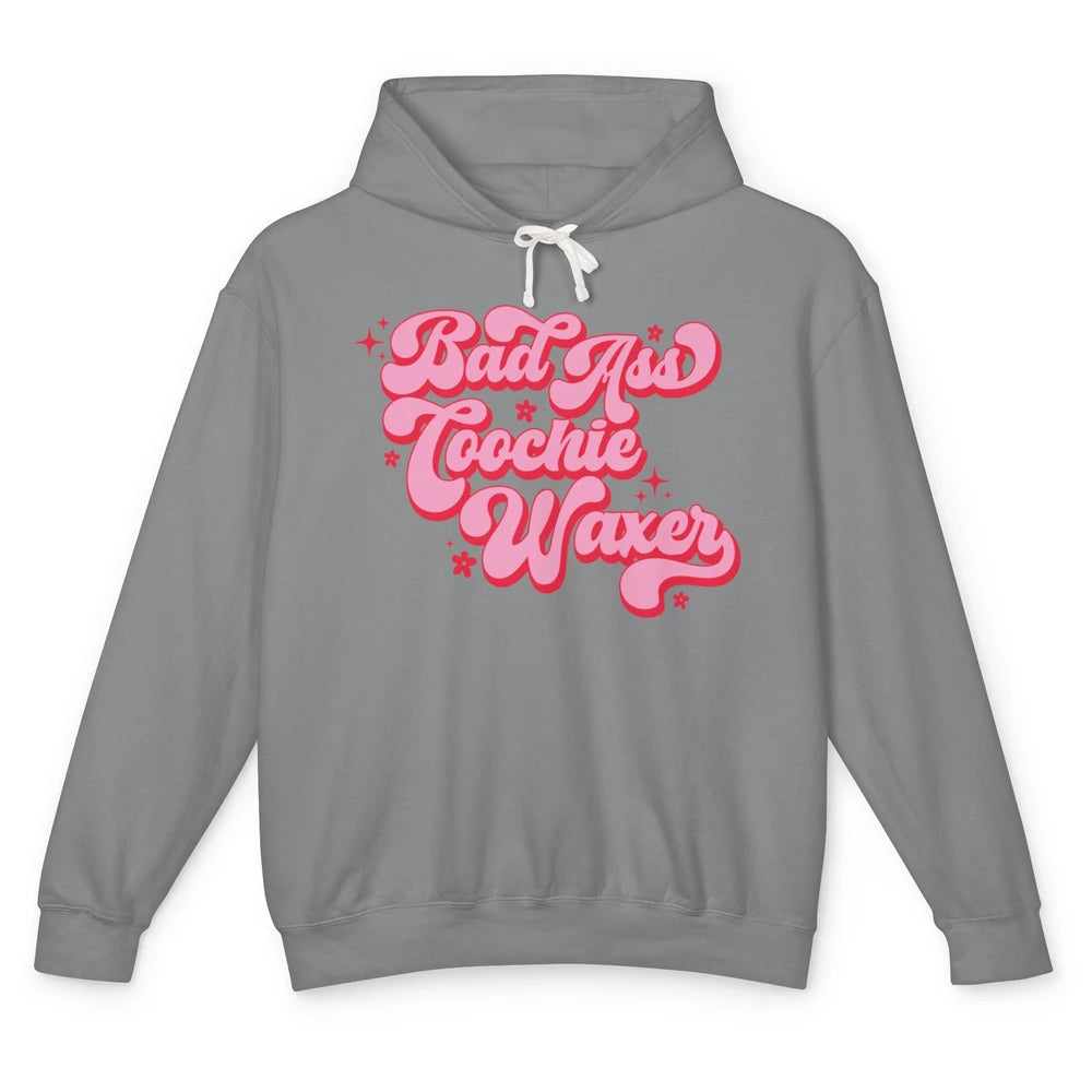 Wax Specialist Local Coochie Waxer Cosmetology Wax Hustler Unisex Lightweight Hoodie