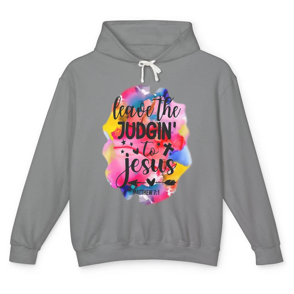 Colorful Leave Judging Faith Christian Jesus God Bible Verse Unisex Lightweight Hoodie