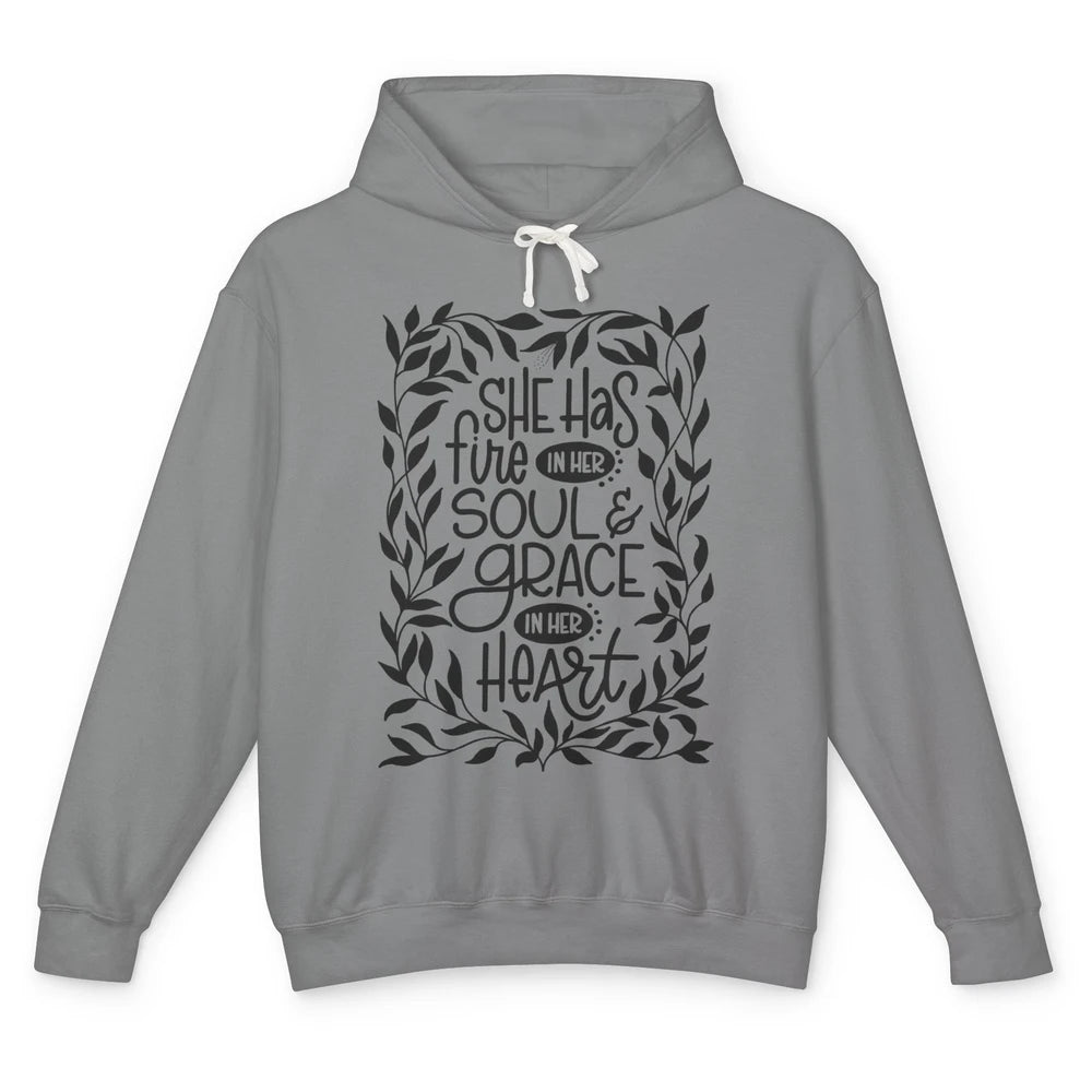 Floral She Has Fire In Her Soul Grace In Her Heart Christian Unisex Lightweight Hoodie