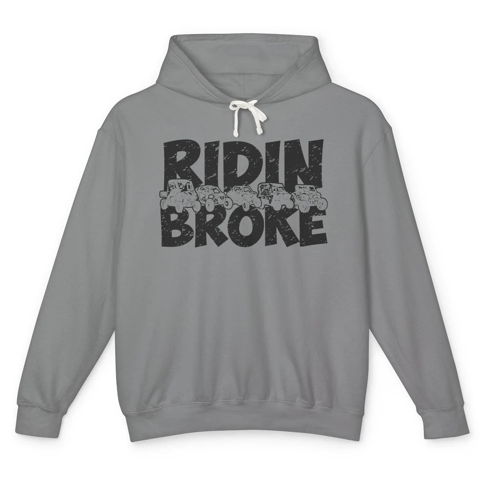 Retro UTV SXS Rider Riding Broke ATV Offroad Riding SXS Life Unisex Lightweight Hoodie