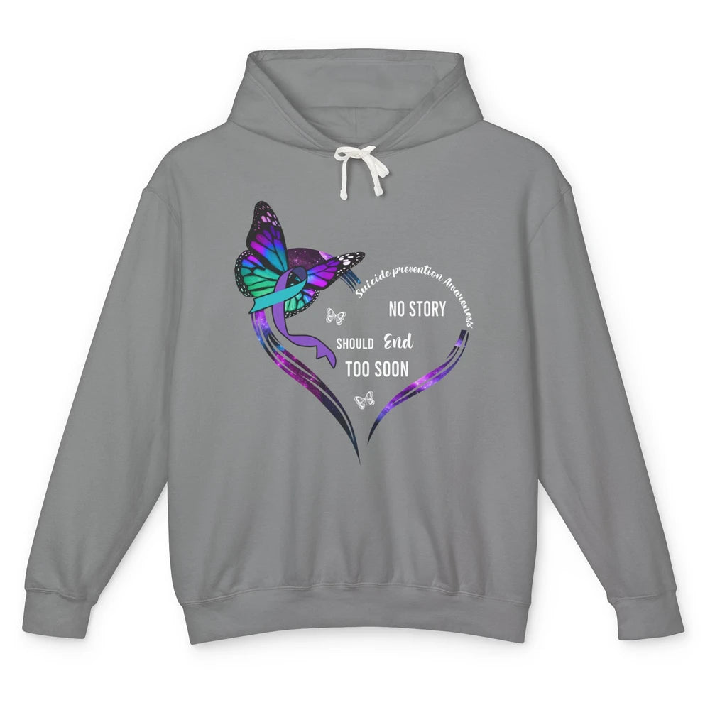 Suicide Prevention Butterflies No Story Should End Too Soon Unisex Lightweight Hoodie