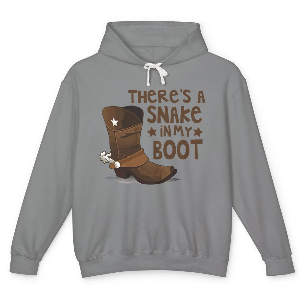 Funny Cowboy Boot There's A Snake In My Boots Western Cowboy Unisex Lightweight Hoodie