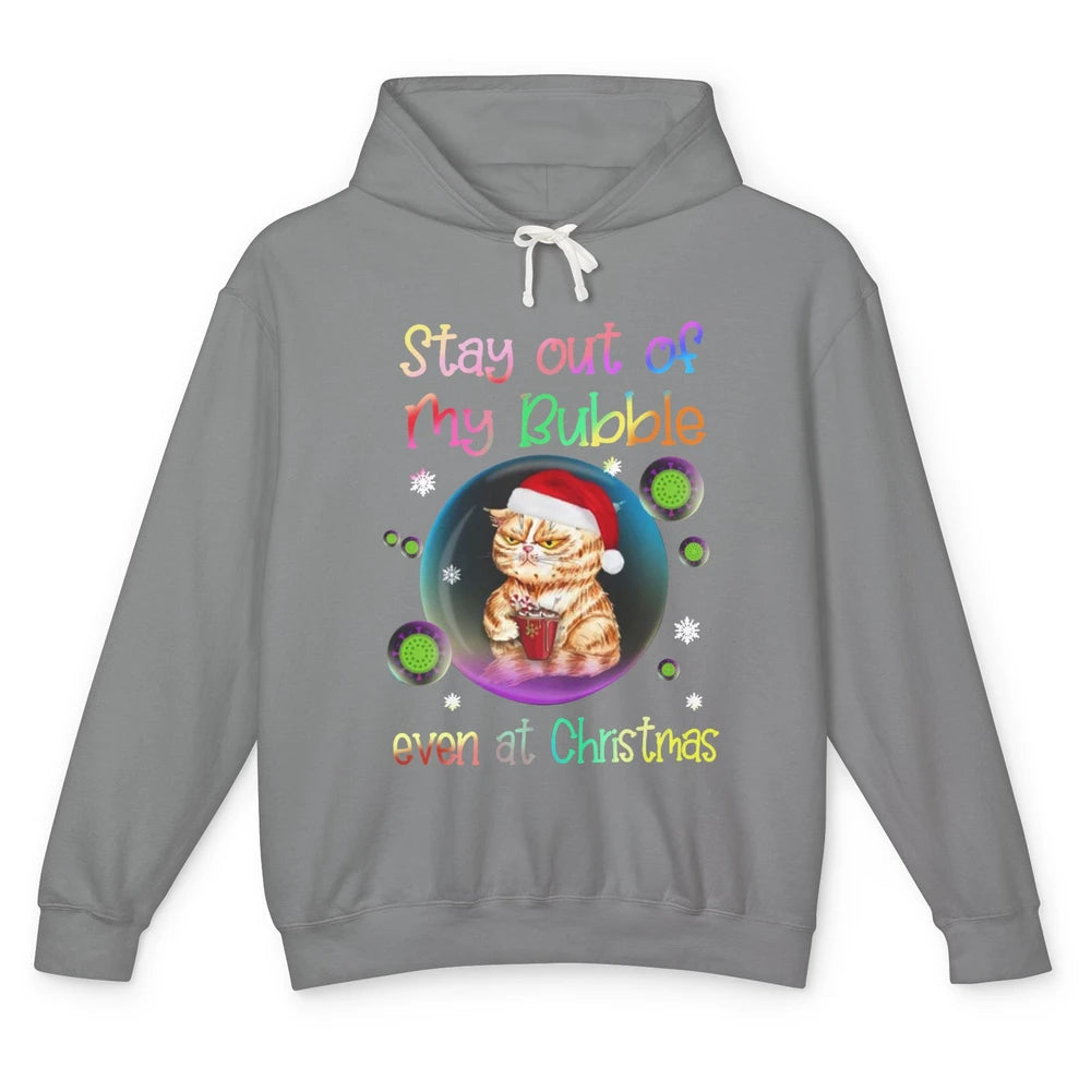 Funny Santa Cat Stay Out Of My Bubble Even At Christmas Unisex Lightweight Hoodie