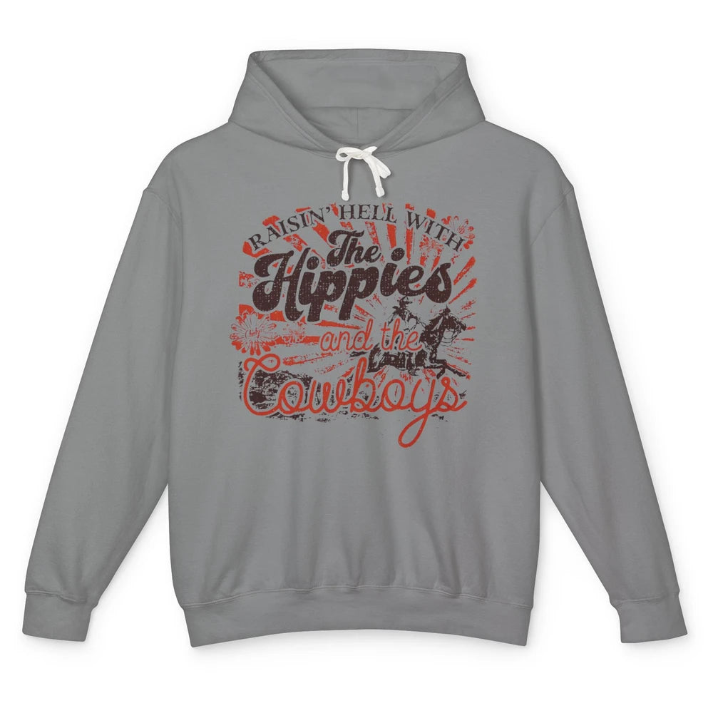 Retro Raisin' Hell With The Hippies And The Cowboys Country Unisex Lightweight Hoodie