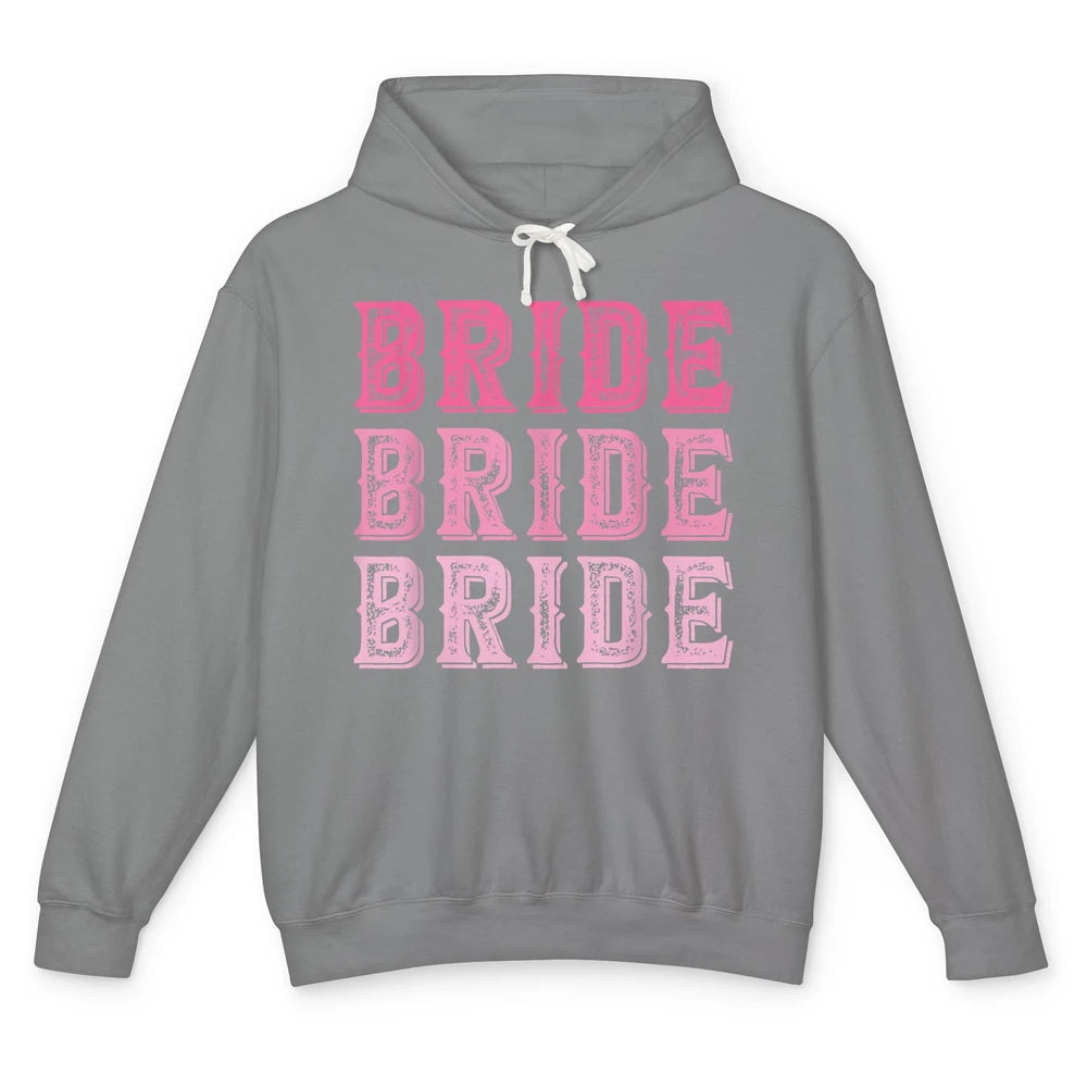 Vintage Cowgirl Bride Rodeo Bachelorette Bridal Engagement Unisex Lightweight Hoodie