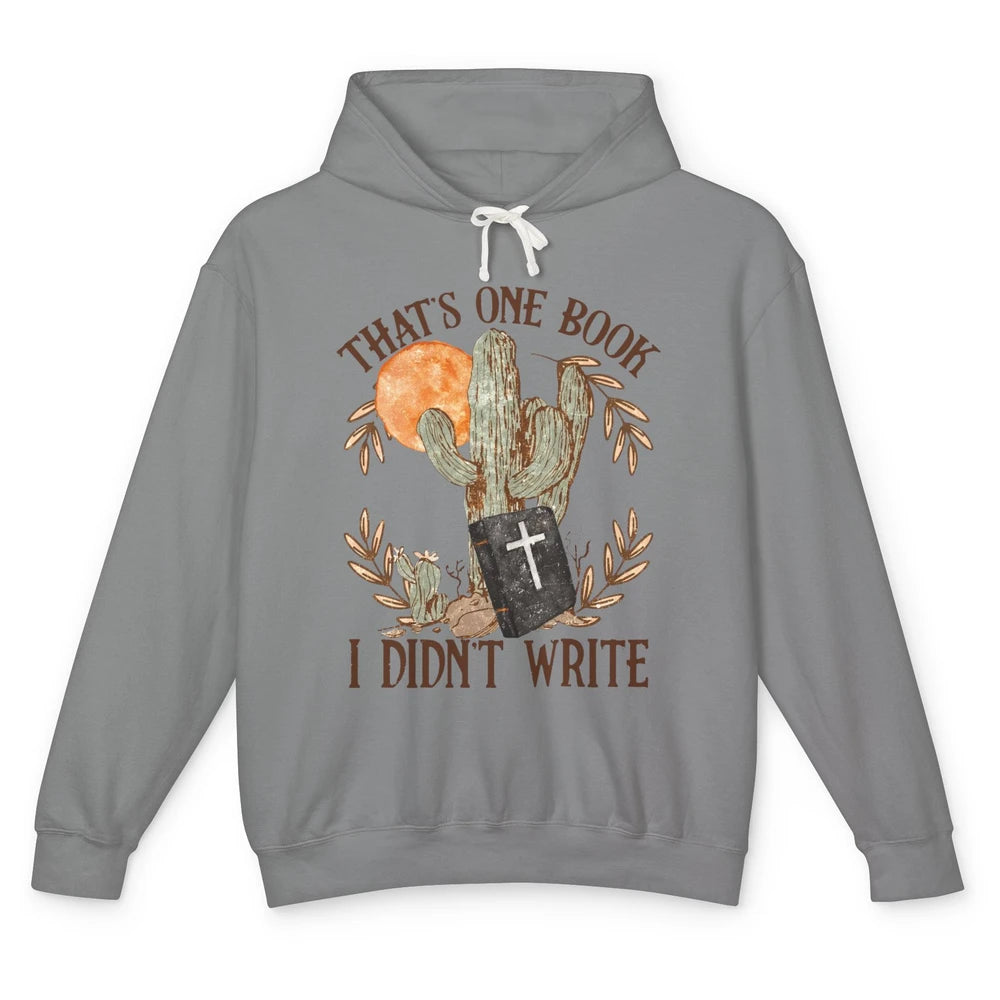 Retro Bible That's One Book I Didn't Write Western Christian Unisex Lightweight Hoodie