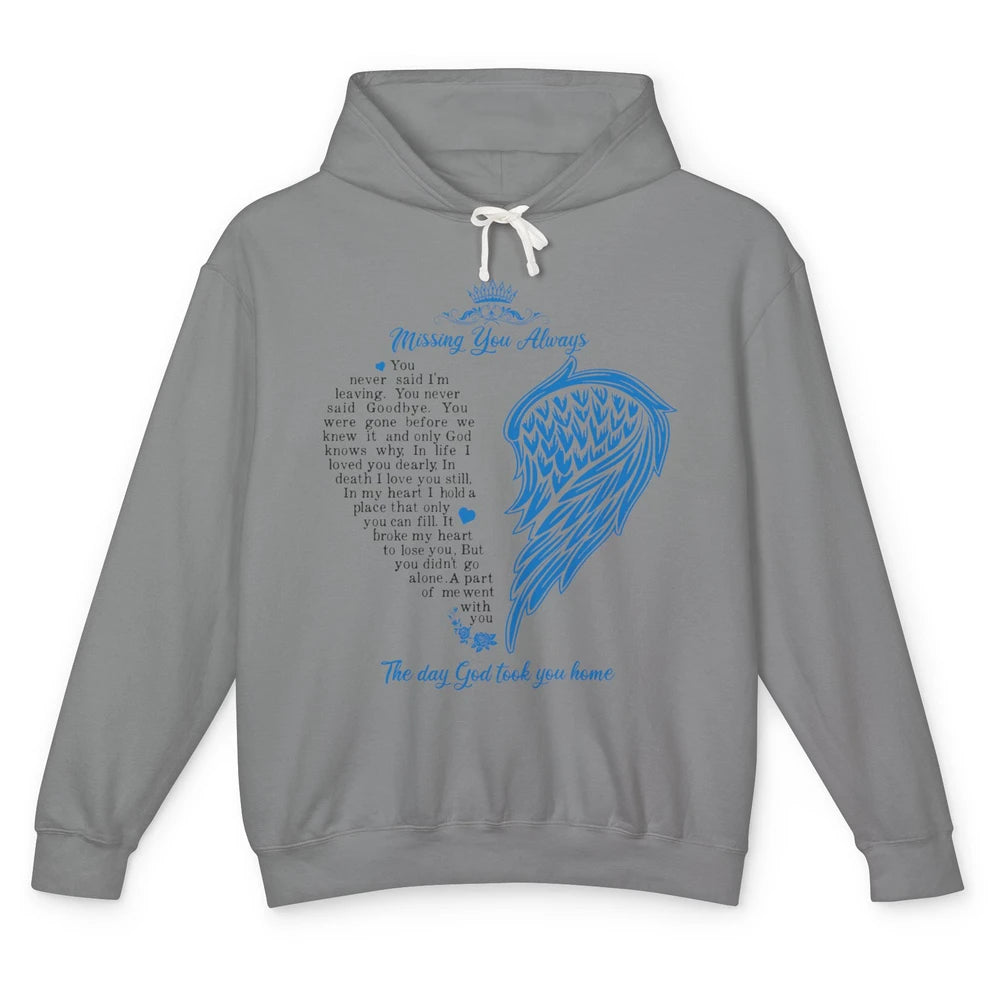 Loving Memory Missing You Always Angel Someone In Heaven Unisex Lightweight Hoodie