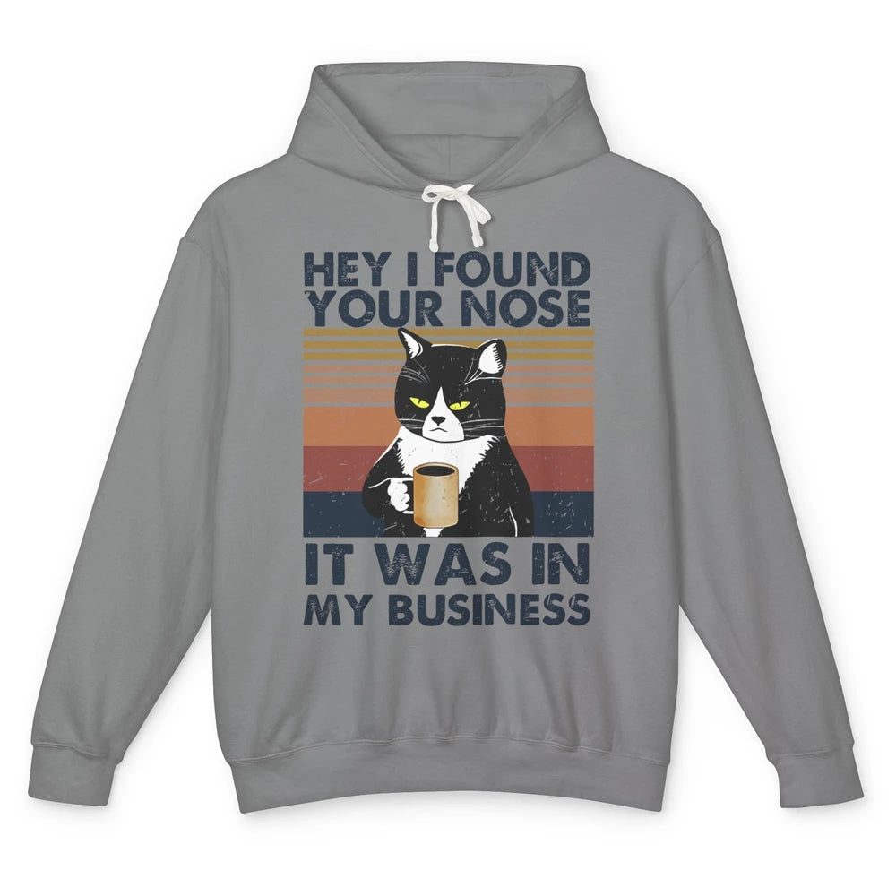 Retro Black Cat I Found Your Nose In My Business Sarcastic Unisex Lightweight Hoodie