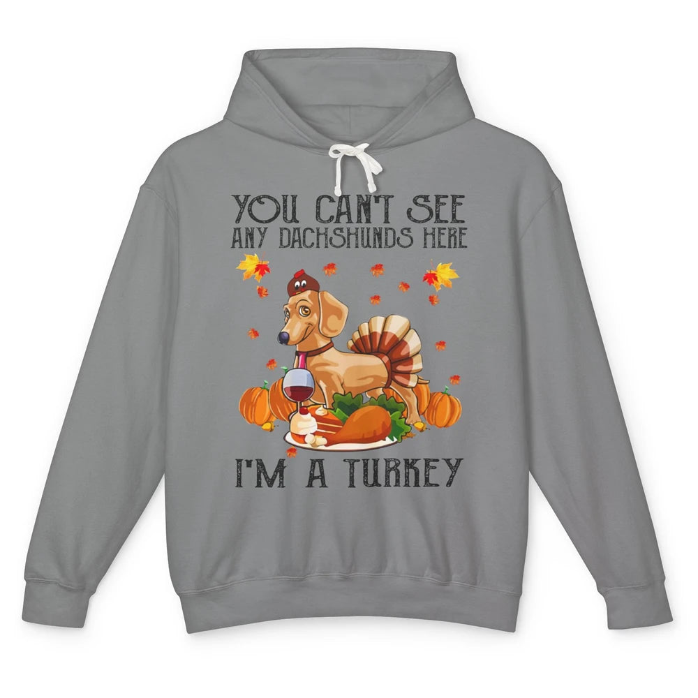 Funny Dachshund I'm A Turkey Happy Thanksgiving Fall Pumpkin Unisex Lightweight Hoodie