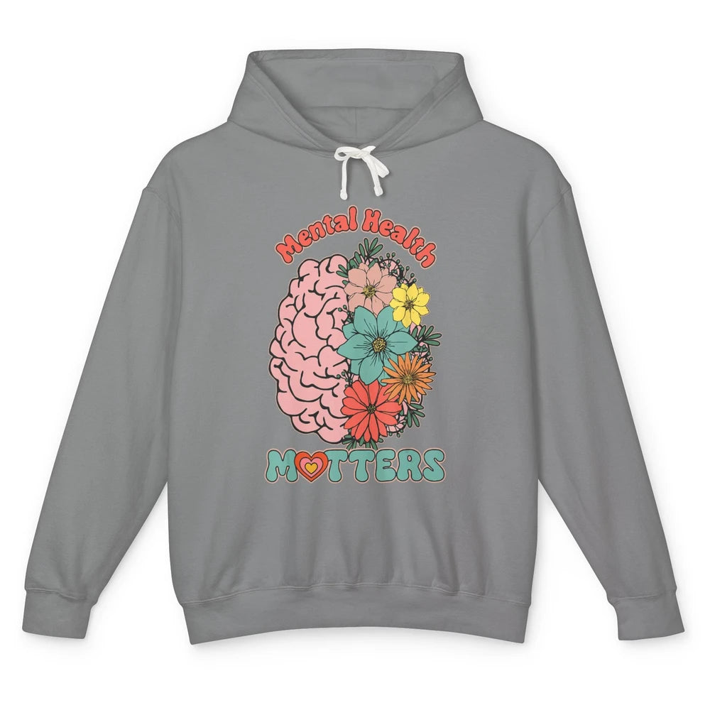 Wildflower Brain End The Stigma Floral Mental Health Matters Unisex Lightweight Hoodie