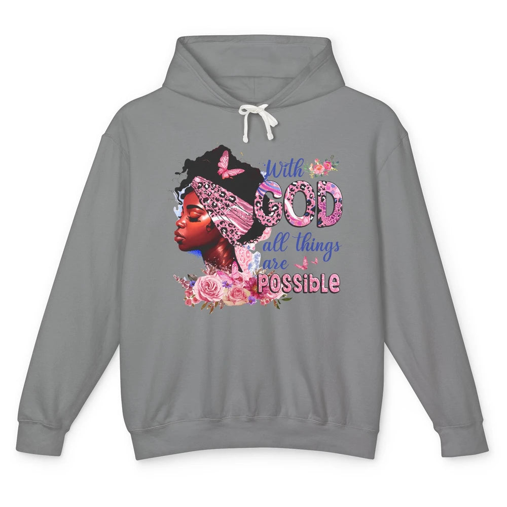 Afro Woman With God All Things Are Possible Bible Religious Unisex Lightweight Hoodie