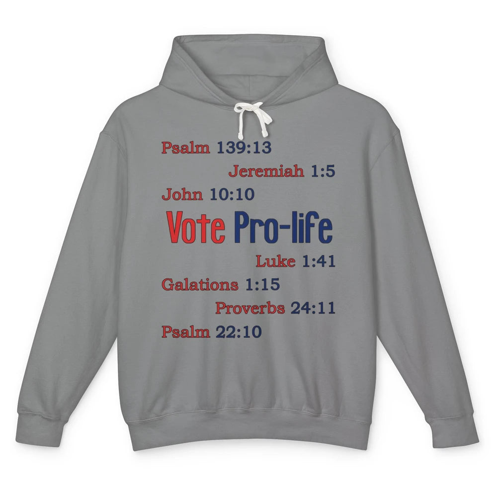 Vote Pro Life Bible Verse Christian Jesus Religion God Faith Unisex Lightweight Hoodie